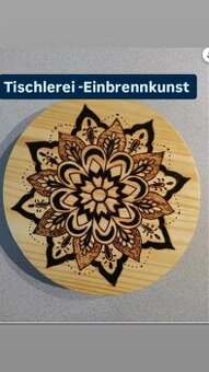 Tischlerei -Einbrennkunst