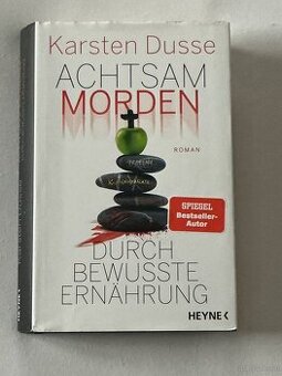 Achtsam morden - Durch bewusste Ernährung