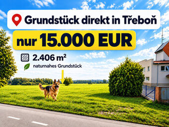 Grundstück direkt in Třeboň – 2.406 m² – nur 15.000 EUR - 1